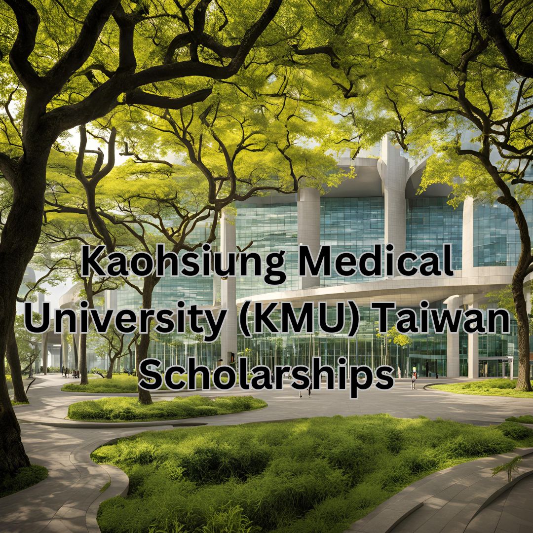 Kaohsiung Medical University (KMU) Taiwan Scholarships